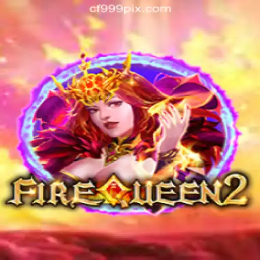 Exploring the Enchanting World of FireQueen2: A Premier Slot Adventure