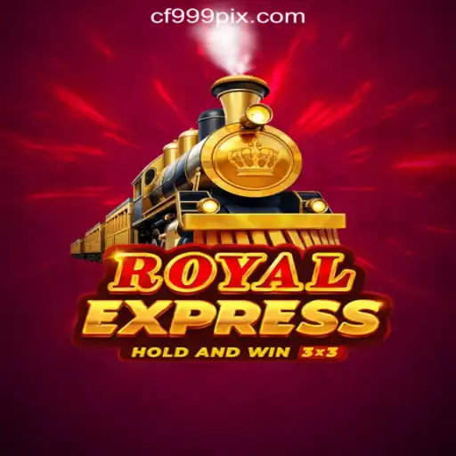 Unveiling the Excitement of RoyalExpress: CF999.COM Oficial Slots Brasil #1