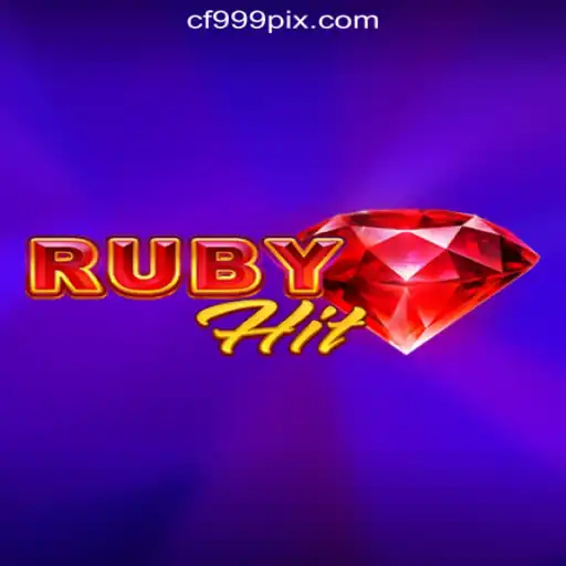 Exploring the Thrills of RubyHit: The Premier Slot Game at CF999.COM Oficial Slots Brasil #1